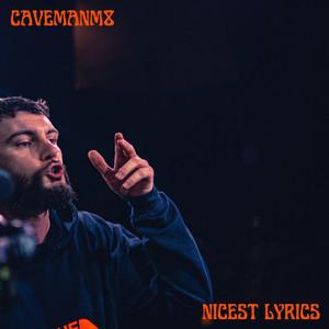 Nicest Lyrics (Explicit)