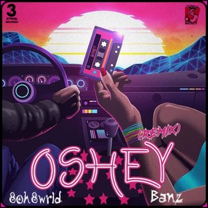 OSHEY remix