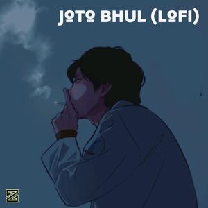 Joto Bhul (feat. Tahsan) (LoFi)