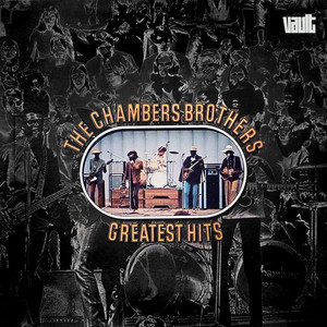 The Chambers Brothers Greatest Hits