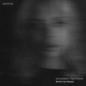 Twin Flame (Doyeq Remix)