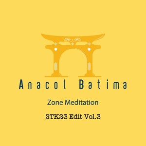 Zone Meditation 2TK23 Edit, Vol. 3