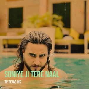 SONIYE JI TERE NAAL (FAST + REVERB)