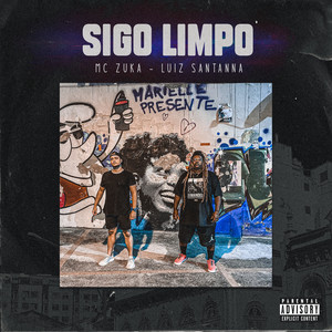 Sigo Limpo (Explicit)