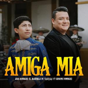 Amiga mía (feat. Giovanni Domínguez)