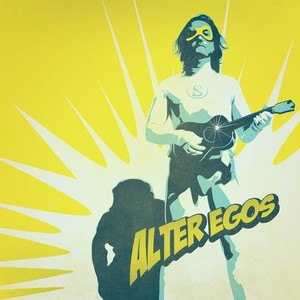 Alter Egos (Original Motion Picture Soundtrack)