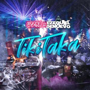 Tiki Taka (feat. Dj EzequielDeNuevo) (Explicit)