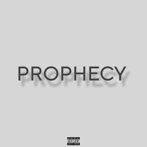 Prophecy (Explicit)