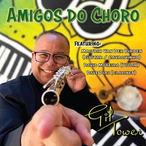 AMIGOS DO CHORO (feat. Maijrin van der Linden, David Moreira & Dave Diaz)