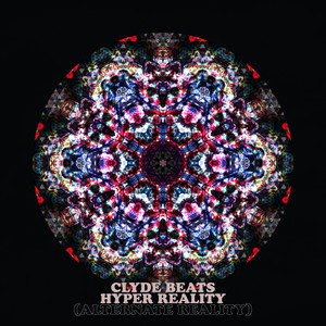 Hyper Reality (Alternate Reality) [Explicit]