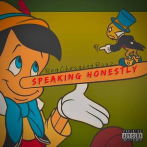 Speaking Honestly (feat. BCB TwoFour, BCB Renny & BCB Mo) (Explicit)
