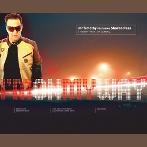 I'm On My Way (I'm Comin') (Rudy Remix)