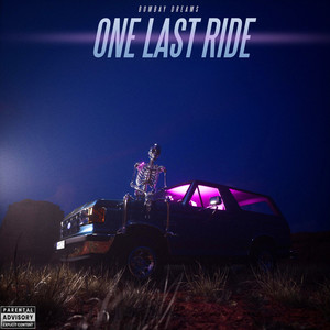 One Last Ride (Explicit)