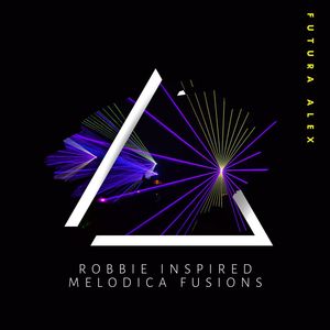 Robbie Inspired Melodica Fusions (Original Mix)