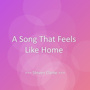 A Song That Feels Like Home