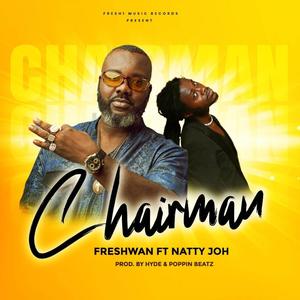 Chairman (feat. Natty Joh) [Explicit]