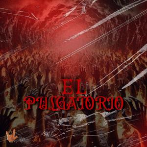 EL PULGATORIO (feat. RubiNewman prod) (Explicit)
