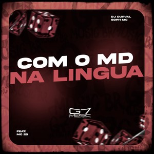 Com o MD Na Lingua (Explicit)