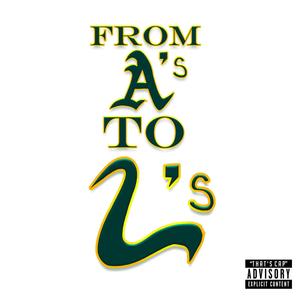 From A's To L's (Explicit)