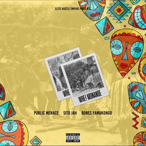 Whe Monande (feat. Sito Jah & Bones Yamukongo)