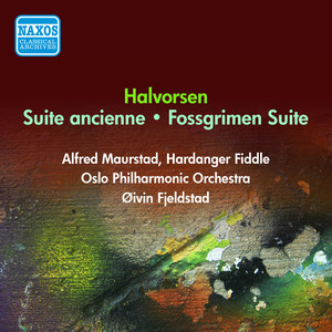 HALVORSEN, J.: Suite ancienne / Fossegrimen Suite (Fjeldstad) [1954]