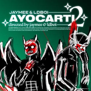 Jaymee - Ayocarti 2(feat. LDboi) (Explicit)