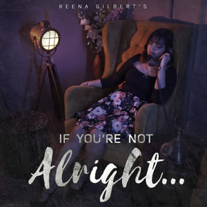 If You're Not Alright