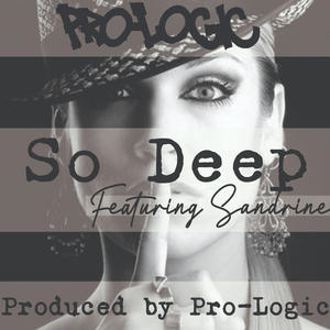 So Deep (feat. Sandrine) [Explicit]