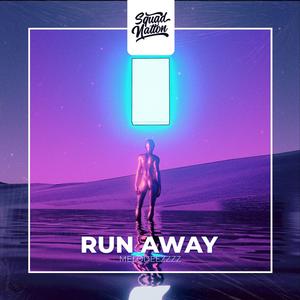 Run Away