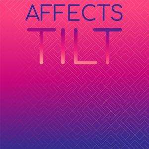 Affects Tilt