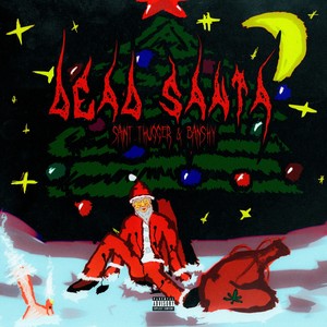 DEAD SANTA (Explicit)