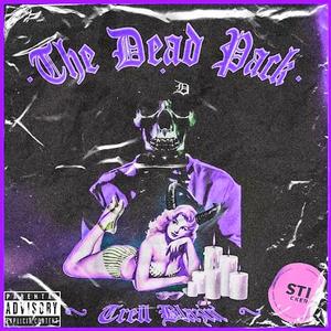 THE DEAD PACK (DELUXE EDITION) [Explicit]