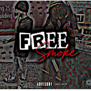 Free smoke (feat. lujaypaid) (Explicit)