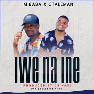 IWE NA INE (feat. M'BABA)