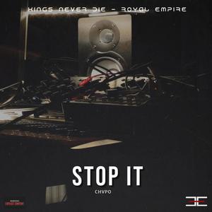 Stop It (Explicit)