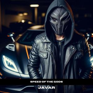 Speed of the Gods (Explicit)