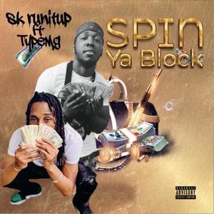 Spin Ya Block (Explicit)
