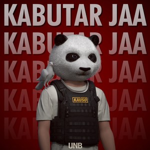 Kabutar Jaa (Explicit)