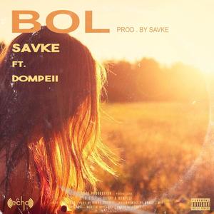 B O L (feat. Dompeii)