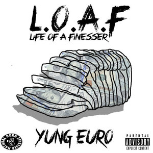 LOAF (Life of a Finesser)