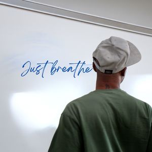 Just Breathe
