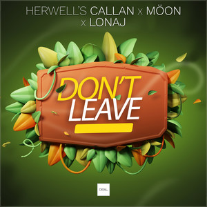 Don't Leave (Extended Mix)