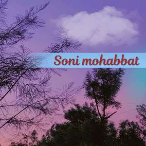 Soni mohabbat