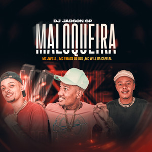 Maloqueira (Explicit)