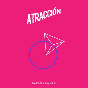 Atracción(feat. Mondrie)
