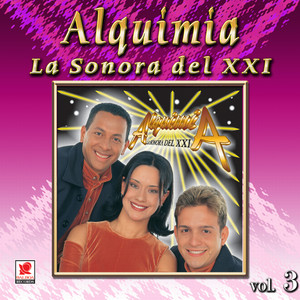 Alquimia La Sonora Del XXI Vol. 3