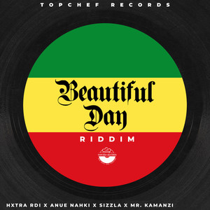 Beautiful day Riddim