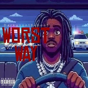 Worst Way (Explicit)