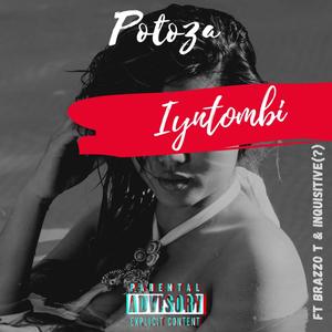 Iyntombi (feat. InQuisitive(?) & Brazzo T)