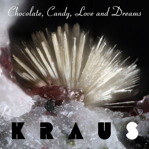 Chocolate, Candy, Love and Dreams